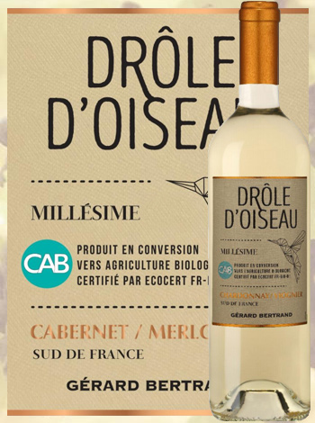 Drôle d'Oiseau Chardonnay - Viognier 2018 vin blanc Gérard Bertrand