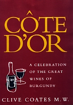 Côte D'Or - A Celebration of the Great Wines of Burgundy